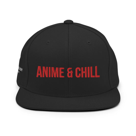 Anime and Chill Snapback Hat
