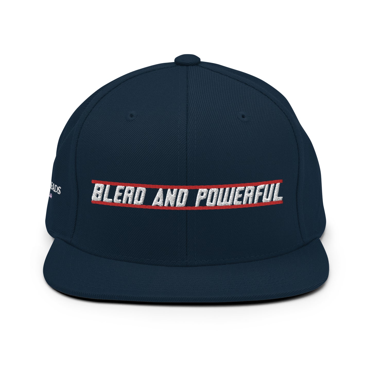 BLERD AND POWERFUL Snapback Hat