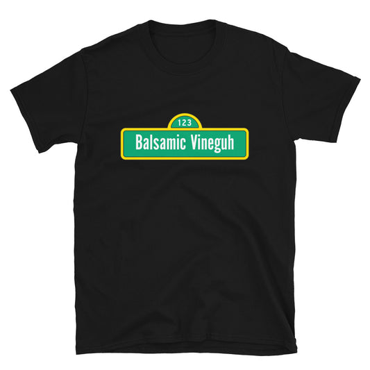 Elmo's Balsamic Vineguh T-Shirt