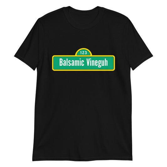 Elmo's Balsamic Vineguh T-Shirt