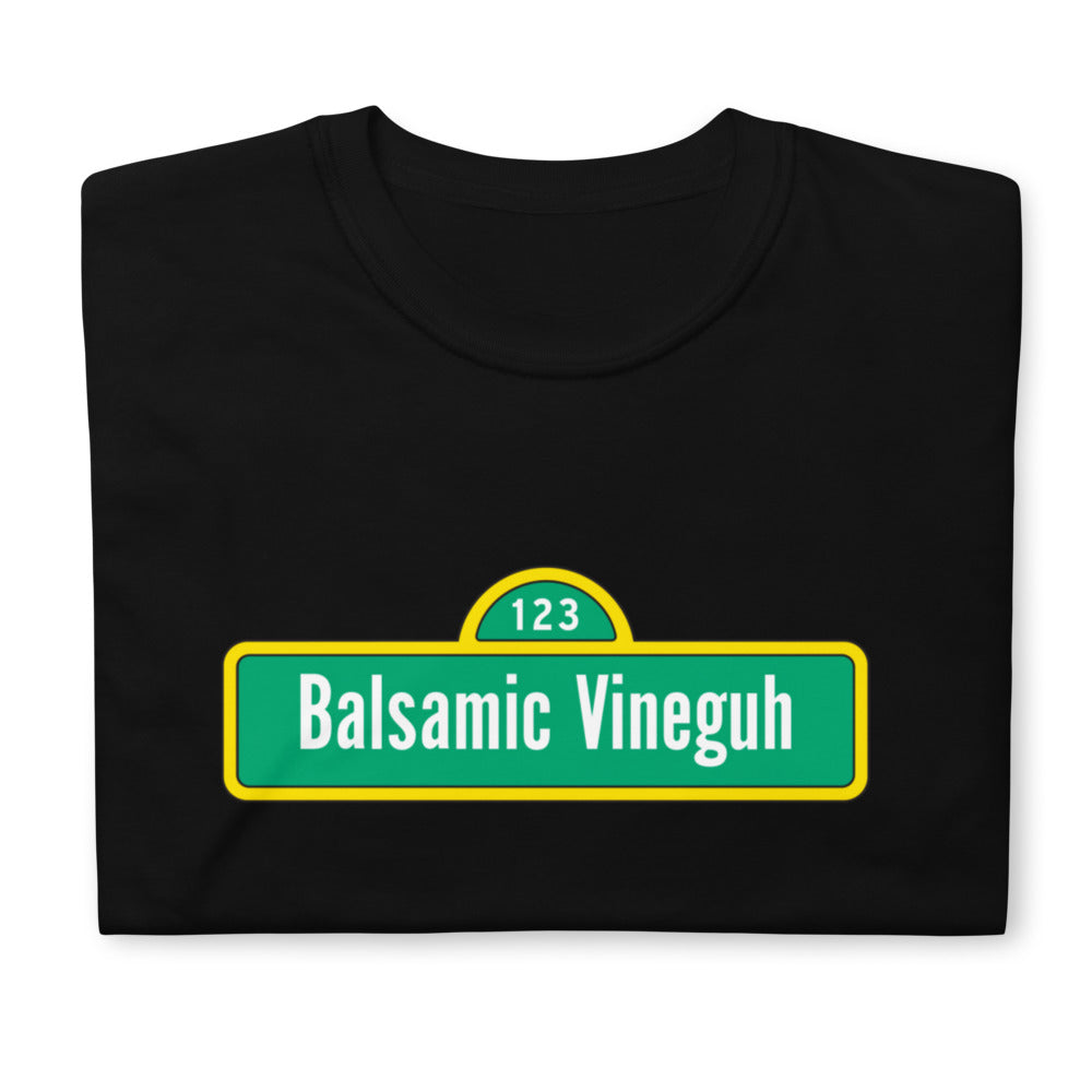 Elmo's Balsamic Vineguh T-Shirt