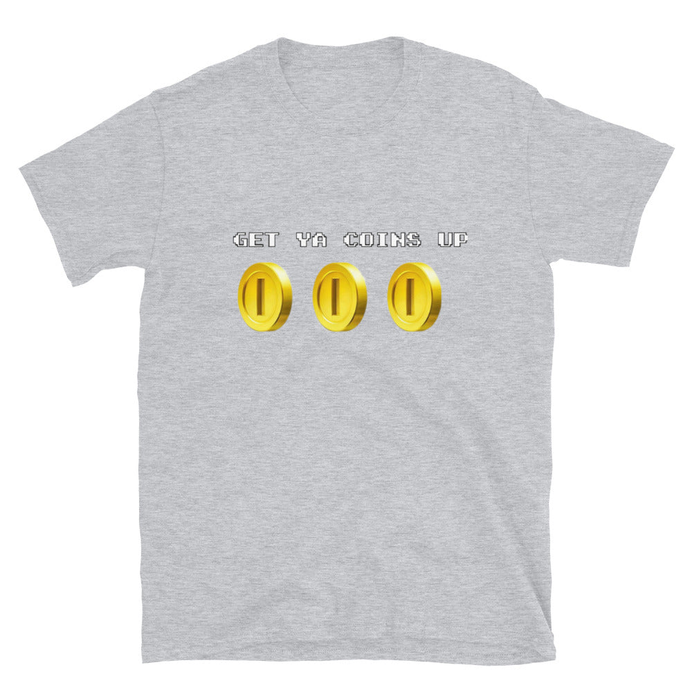 Get Ya Coins Up T-Shirt